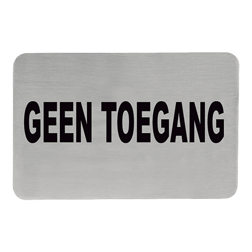 Tekstplaatje 'Geen toegang' RH Tekstplaatje 'Geen toegang' RH